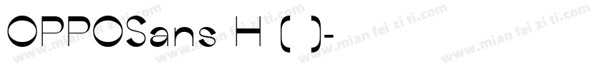 OPPOSans H (标题)字体转换